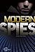 Modern Spies (Classified)