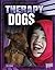 Therapy Dogs (Dogs on the Job)