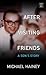 After Visiting Friends by Michael Hainey