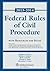 Federal Rules of Civil Procedure, 2013-2014: Statutory Supplement with Resources for Study