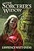 The Sorcerer's Widow (Ethsh...