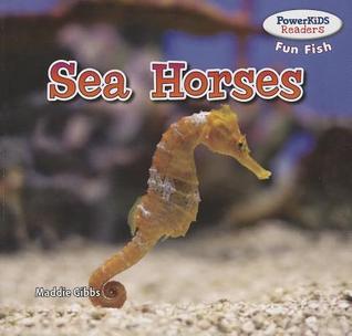 Sea Horses (Powerkids Readers: Fun Fish, 4)
