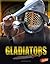 Gladiators (Legendary Warriors)