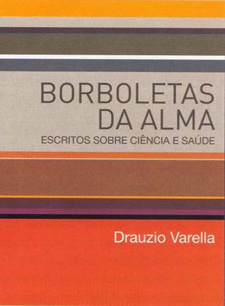 Borboletas da alma (Paperback)