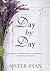Day by Day by Stanislaus Kennedy