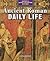 Ancient Roman Daily Life (Spotlight on Ancient Civilizations: Rome)