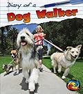 Diary of a Dog Walker