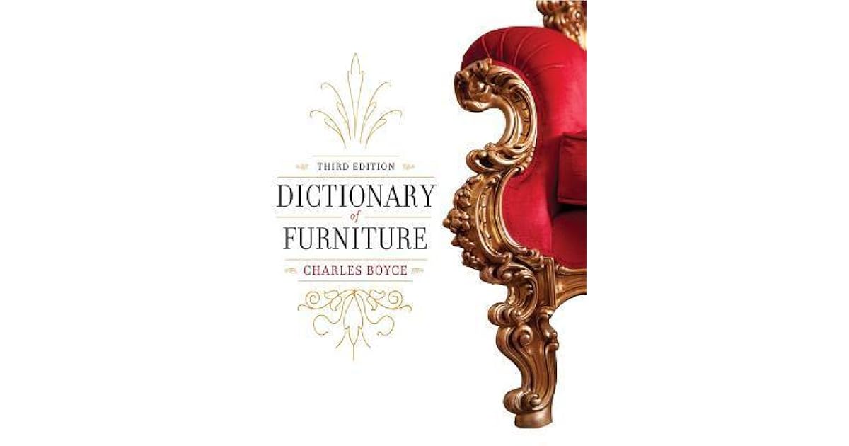 Dictionary of Furniture by Charles Boyce