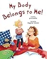 My Body Belongs to Me from My Head to My Toes by Dagmar Geisler