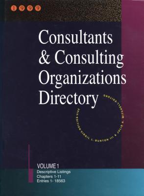 Consultants & Consulting Organizations Directory: 7 Volume Set
