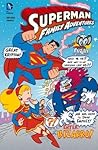 Superman Family Adventures: Enter Bizarro! Superman Family Adventures: Enter Bizarro!