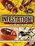 Infestation!: Roaches, Bedbugs, Ants, and Other Insect Invaders (Nature's Invaders)