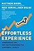 The Effortless Experience: Conquering the New Battleground for Customer Loyalty