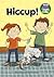 Hiccup! (Start Reading)