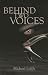 Behind Two Voices