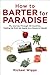 How to Barter for Paradise:...
