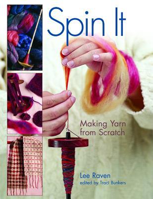 Spin It: Making Yarn from Scratch (Paperback)