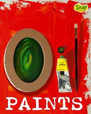 Oil Paints (Snap Books: Paint It)