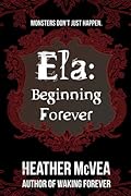 Ela: Beginning Forever