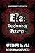 Ela: Beginning Forever (Wak...