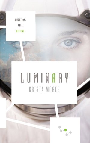 Luminary (Anomaly, #2)