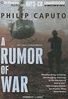 A Rumor of War by Philip Caputo A Rumor of War by Philip Caputo