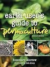 Earth User's Guide to Permaculture, 2nd Edition by Rosemary Morrow