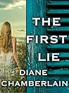The First Lie by Diane Chamberlain