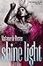 Shine Light (Night Creatures, #3)
