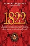 1822: Como um hom...