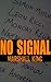 No Signal by Craig Falconer