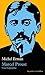 Marcel Proust : Une biographie