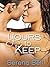 Yours to Keep