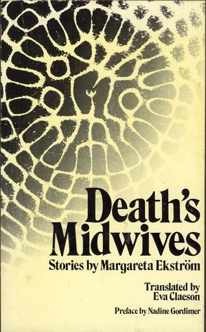 Death's midwives: Stories (Ontario Review Press translation series)