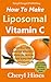 How To Make Liposomal Vitamin C