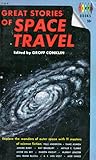 Great Stories of Space Travel by Groff Conklin