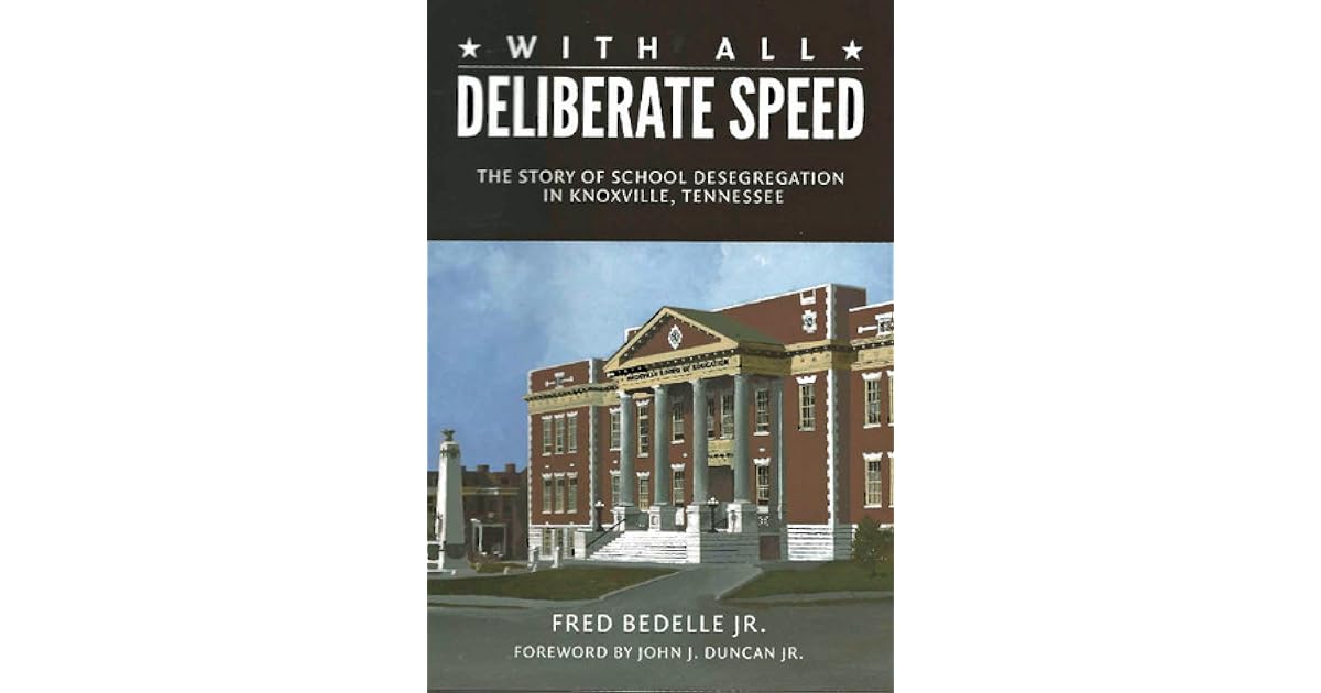 With All Deliberate Speed The Story of School Desegregation in