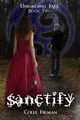 Sanctify (Unbinding Fate, #2)