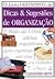 Dicas & sugestões de organização