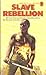 Slave Rebellion