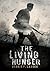 The Living Hunger by Dennis F. Larsen