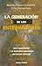 La generación de los enterr...