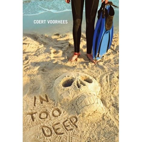Too Deep Deep In Too Deep by Coert Voorhees — Reviews, Discussion, Bookclubs, Lists