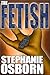 The Fetish by Stephanie Osborn