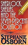Sherlock, Sheilas, and the Seven-Percent Solution