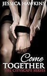 Come Together by Jessica Hawkins