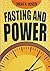 Fasting and Power