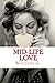 Mid-Life Love (Mid-Life Love, #1)