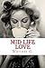 Mid-Life Love by Whitney G.