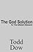 The God Solution To The Ath...